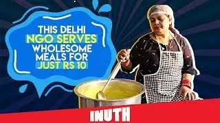 This Delhi NGO Serves Meals For Just Rs 10