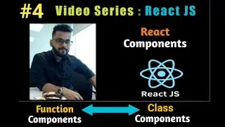 React Components in details | Class Component | Functional Component