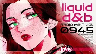 Liquid Chillout Mix \\ Radio MixT #945 with Invis