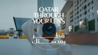 Qatar Through Your Lens Competition
