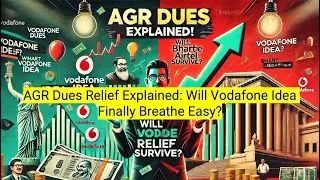 AGR Dues Relief Explained: Will Vodafone Idea Finally Breathe Easy?