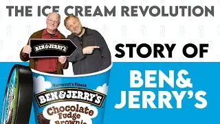 The Ice Cream Revolution: Story of Ben & Jerry&rsquo;s Ice Cream