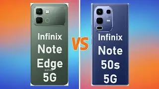 Infinix Note Edge 5G vs Infinix Note 50s 5G