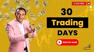 30 Trading Days 2025 | ICT - Daily Bias | Anoop Upadhyaye | Trade with AK