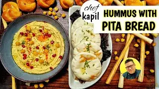 How to Make Creamy Hummus & Soft Pita Bread at Home | Easy Middle Eastern Recipe | Chef Kapil