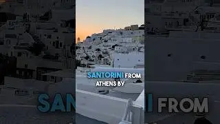 Best way to get to Santorini from Athens!