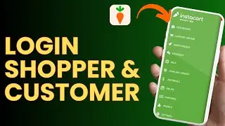 How to Login Instacart App | Shopper & Customer Login !