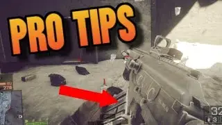 BATTLEFIELD 4 PRO TIPS - Episode #2
