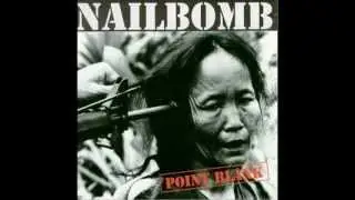 Nailbomb - World of Shit.wmv