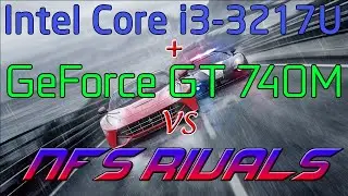 NFS Rivals GT740M (i3-3217U) [MEDIUM Settings]