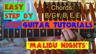 Malibu Nights - Easy Step by Step Guitar Tutorial