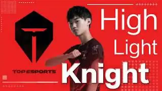 Dominating | TES Knight9 2019 Montage