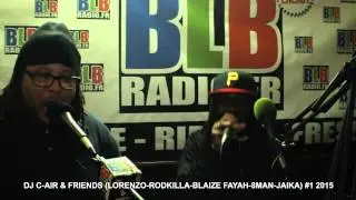 DJ C-AIR & FRIENDS AT BLB RADIO #1 2015