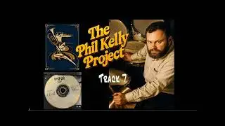 The Phil Kelly Car Collection- Marion CD- Track 07