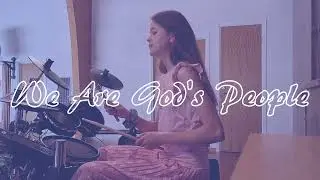 We Are God's People | Modesha | Worship