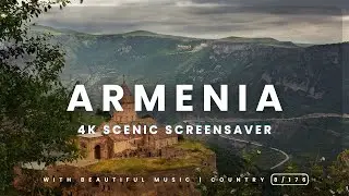 🇦🇲 Armenia 4K | Scenic Screensaver With Relaxing Music