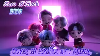 ZERO O'CLOCK (COVER EN ESPA&Ntilde;OL) by Mafer @Nin&iuml; Kim ✧