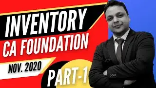 [Part -1] INVENTORY CA FOUNDATION Nov. 2020 | Full Lecture