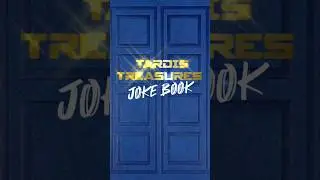 The TARDIS TREASURES Joke book ● 23 #jokes