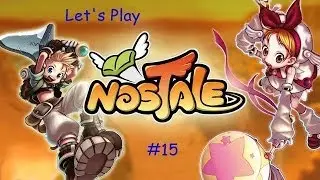 NOSTALE - Quest #15 ҳ̸Ҳ̸ҳ Let's Play NosTale