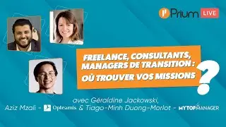 Freelance, consultants, Managers de transition : où trouver vos missions ?