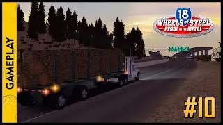 18 WHEELS OF STEEL: Pedal to the Metal (Thunder Bay - CAN x Seattle)(Gameplay) #10