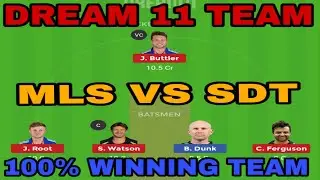 MLS VS SDT DREAM 11 TEAM || mls vs dst dream 11 team