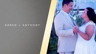 Karen & Anthony | Wedding Film
