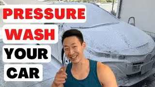 How To Pressure Wash Your Car!