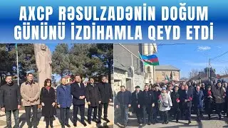Cəbhəçilərin Əli Kərimlisiz Rəsulzadə ziyarəti: eyni izdiham, eyni coşqu