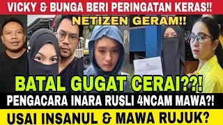 pengacara inara rusli 4nc4m wardatina mawa, insanul rujuk, Bunga Zainal Inara Dinilai Tak Konsisten