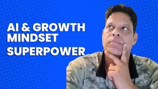 AI + Growth Mindset: Unlock Your True Potential