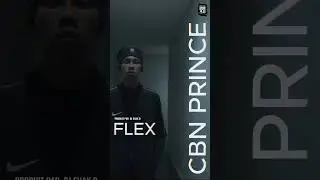 CBN  Prince - FLEX(official audio)