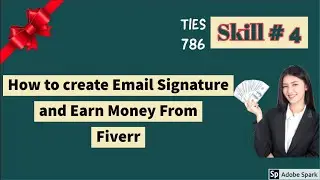 Skill # 4| Earn Money By Creating Email Signature| Ties 786