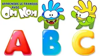 Learn The French Alphabets With Om Nom - Learn French Pronunciation