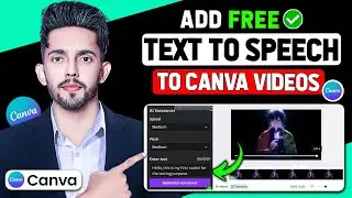 How To Add Text To Speech To Canva Videos (Free & Simple) (2025 New Method)