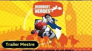 Deadbeat Heroes Steam Trailer