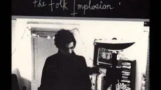 The Folk Implosion - Better Than Allrite