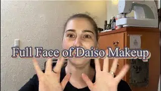 Full Face of Daiso Makeup! Everything under $2!!