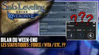 Bilan du week-end / Les statistiques que faire ?? [Solo Leveling Arise Overdrive]