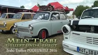 Trabi-Treffen PODELWITZ 2016 - Vollversion