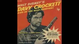King of The River (ft. Fess Parker & Thurl Ravenscroft)