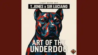Circle Up (feat. T.Jones & Sir Luciano)