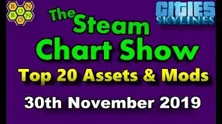 Top 20 Assets and Mods - Cities Skylines - Steam Chart - 30th November 2019 - i079