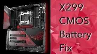 Замена батареи CMOS на материнской плате X299 ASUS Rog Rampage VI Extreme