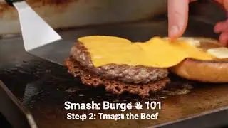 Smash Burger 101: Classic American Diner Style | How to Make the Perfect Smash Burger