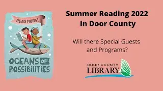 Summer Library Program 2022 Special Guests and Programs