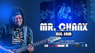 Big Sam | Mr. Chanx & Friends | Streets Of HAddis Album Launching | Original Composition - Zambia