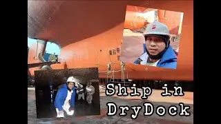 Ship in Dry Dock #ShipRepair#ShipMaintenance & Sign off | Buhay Marino TV