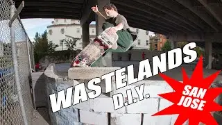 SAN JOSE DIY | WASTELANDS!!!!!